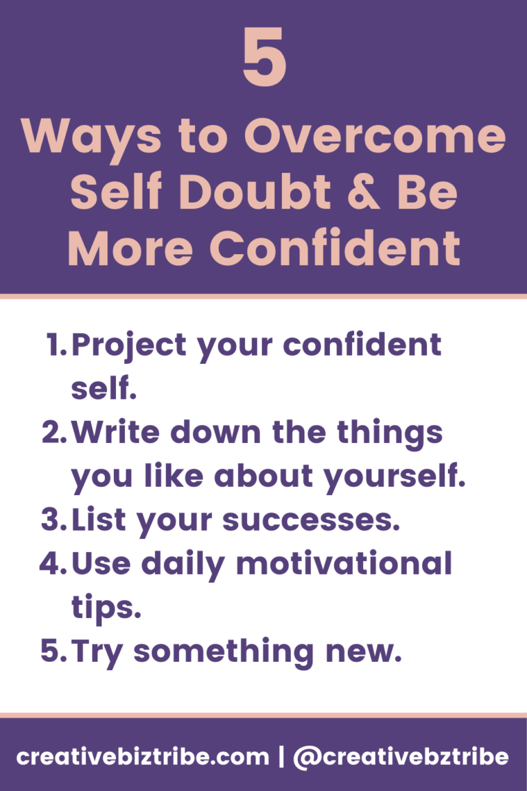 How To Overcome Self Doubt & Be More Confident - Creative Biz Tribe