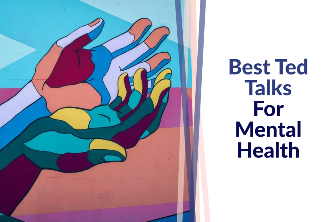 Best Mental Health Ted Talks - Creative Biz Tribe